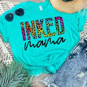 Inked Mama tattoo graphic tee t-shirt top shirt for the mom that loves Ink - you choose shirt color and size - womens ladies unisex