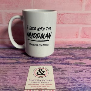 Muddman | "I rode with the MUDDMAN" | 15 oz coffee mug | morning coffee | souvenir | side by side | UTV | ATV | sxs | trails | mud | mudding