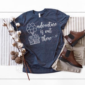 Graphic Tee | Adventure is out there | house | balloons | YOU CHOOSE Shirt Color & Size | mens, ladies, womens, unisex | t-shirt | top | UP