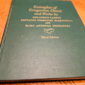 Examples of Gregorian Chant & Works Orlandus Lassus, vintage book 1945
