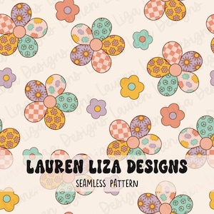 May include: A seamless pattern featuring colorful patchwork flowers with peace signs and geometric designs on a light beige background. The text "LAUREN LIZA DESIGNS" and "SEAMLESS PATTERN" is included in the design.