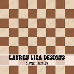 May include: A seamless pattern featuring a brown and beige checkered design. The text "LAUREN LIZA DESIGNS" is written in a bold, black font with rounded letters. The text "SEAMLESS PATTERN" is written in a smaller, black font below the main text.