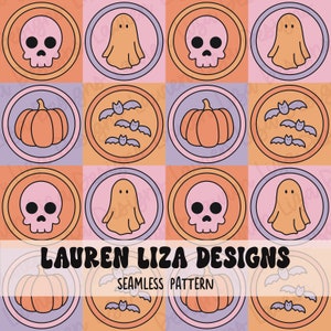 May include: A seamless pattern featuring a variety of Halloween icons in a retro style. The pattern includes ghosts, skulls, pumpkins, and bats in a repeating pattern on a pink and orange background. The text "LAUREN LIZA DESIGNS" and "SEAMLESS PATTERN" is included in the design.