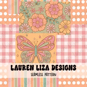 May include: A seamless pattern design featuring a butterfly, flowers, polka dots, stripes, and gingham. The butterfly is pink, green, and orange on a peach background. The text "LAUREN LIZA DESIGNS" and "SEAMLESS PATTERN" are displayed.