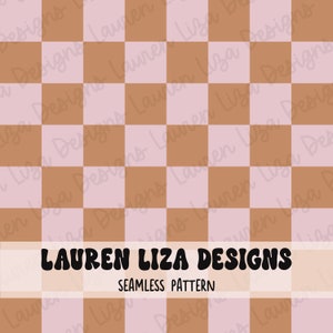 Op de afbeelding: Een naadloos patroon met afwisselende vierkanten in bruin en lichtroze. Het patroon wordt herhaald over de hele afbeelding. De tekst "LAUREN LIZA DESIGNS" staat in een vetgedrukte, zwarte, bubbelvormige lettertype onderaan de afbeelding. De tekst "SEAMLESS PATTERN" staat in een kleiner, zwart lettertype onder de naam.