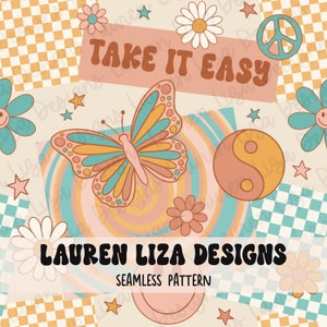 May include: A seamless pattern featuring a butterfly, flowers, a yin yang symbol, a peace sign, and the text "Take it easy". The pattern is in a retro style with a checkered background and swirls.