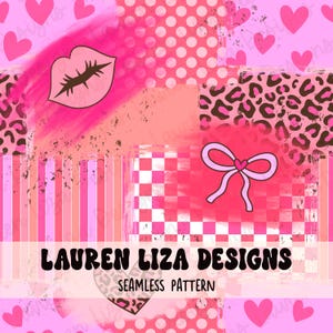 May include: A seamless pattern design in shades of pink, featuring various elements such as hearts, polka dots, a bow, and a pair of lips. The design includes the text "LAUREN LIZA DESIGNS" and "SEAMLESS PATTERN".