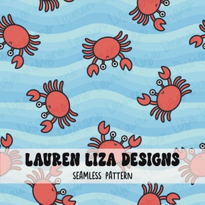 May include: Seamless pattern featuring red crabs with black outlines on a blue wavy background. The text "LAUREN LIZA DESIGNS" and "SEAMLESS PATTERN" is at the bottom of the image.