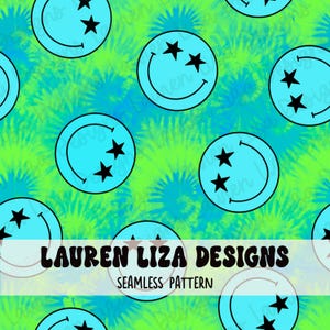 May include: A seamless pattern featuring light blue smiley faces with black star eyes and a curved black mouth, set against a vibrant lime green and blue tie-dye background. The text LAUREN LIZA DESIGNS SEAMLESS PATTERN is overlaid in black.