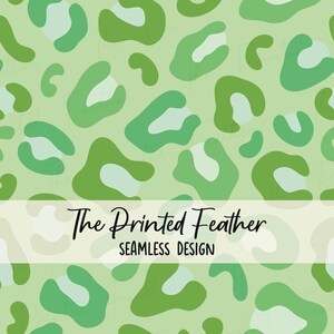 May include: Seamless pattern featuring a green and light green abstract leopard print design. The text "The Printed Feather Seamless Design" is displayed at the bottom of the image.