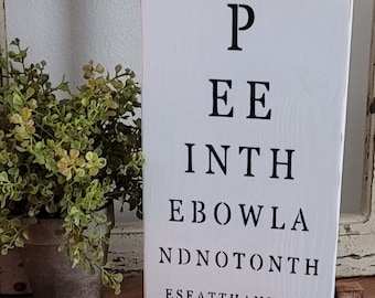 Bathroom Eye Chart-Funny Decor-Wood Sign