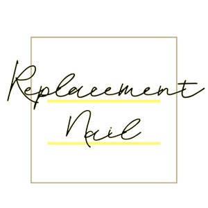 May include: A brown square frame with the text "Replacement Nail" written in black cursive script. Two yellow lines are drawn horizontally across the frame.
