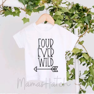 Four Ever Wild | Birthday T-Shirt | Unisex Kids | 4th Birthday T-shirt | 4 today |