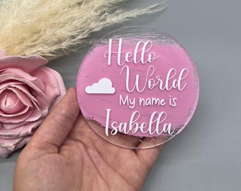 Personalised Acrylic Sign, New Baby, Welcome To The World Disc, Baby Announcement Disc, Hello World Disc