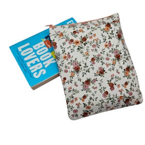 Book Sleeve, Book Cover, Book Pouch, Zippered Book Sleeve, Book Lover, Kindle Sleeve, Bookish -Emily Floral-