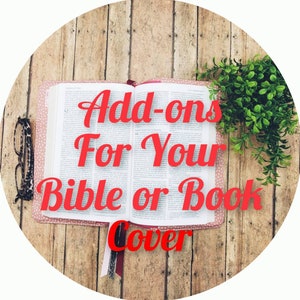 Add-ons for your Bible or Book Cover