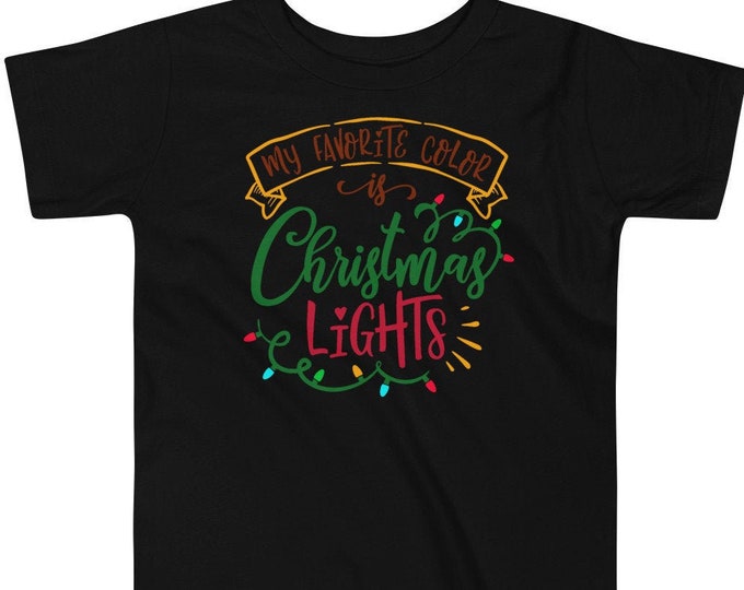 My Favorite Color Is Christmas Lights Toddler Tee – Cute Holiday Shirt for Kids