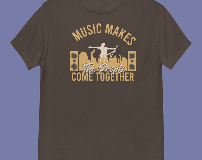 Music Makes People Come Together Shirt, Music Lover Shirt, Music Lover Gift, Musician Shirt, Musician Gift, Music Teacher Shirt