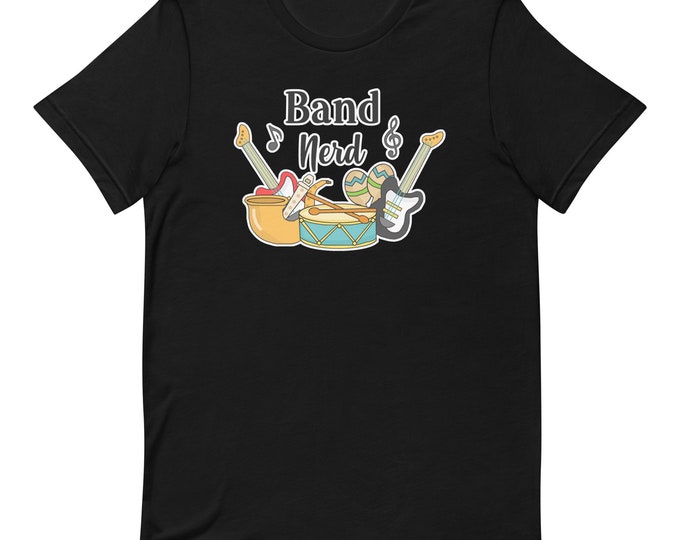 Band Nerd Shirt - Music Lover Tee for Musicians