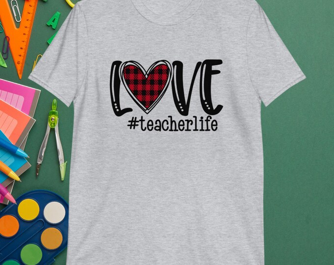 LOVE Teacher Life Shirt – Buffalo Plaid Heart Tee for Educators, Back to School, Teacher Gift