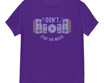 Don't Stop the Music Tee - Musician Gift - Music Lover Shirt - Choir Apparel