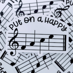 Put On A Happy Face Sticker Marching Band Sticker Music Sticker Musician Sticker Choir Sticker Symphony Sticker Music Teacher Sticker