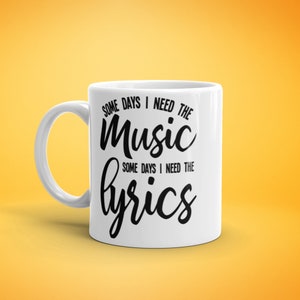 Musik und Texte Tasse - Inspirierendes Zitat Geschenk für Musiker, Sänger und Musikliebhaber