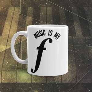 Music Is My Forte Mug – Funny Gift for Music Teachers, Band Members, Choir Singers, Musicians