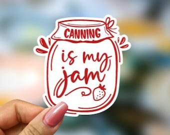Canning is My Jam Aufkleber - Mason Jar Aufkleber - Wasserfest