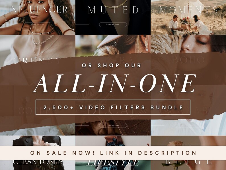Peut inclure: Un graphique brun et blanc avec le texte "ALL-IN-ONE" et "2,500+ VIDEO FILTERS BUNDLE". Le graphique est entour&eacute; de petites images de personnes et de texte, notamment "INFLUENCER", "MUTED", "MOMENTS", "TRENDY", "BOHO", "CLEAN TONES", "LIFESTYLE", et "BEIGE".