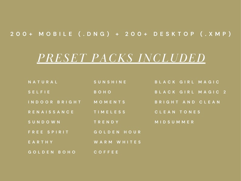 Puede incluir: Anuncio de producto digital sobre fondo dorado. El texto dice "200+ MOBILE (.DNG) + 200+ DESKTOP (.XMP)" y "PAQUETES DE PREAJUSTES INCLUIDOS" seguido de una lista de nombres de paquetes de preajustes como "NATURAL", "SUNSHINE" y "BLACK GIRL MAGIC".