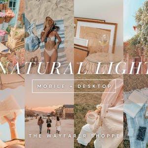 May include: A collage of images showcasing natural light photography. The images feature a variety of scenes, including a beach, a flower shop, a living room, and a backyard. The text "NATURAL LIGHT" is displayed in a large font across the center of the collage. The text "MOBILE + DESKTOP" is displayed below the main text. The text "THE WAYFARER SHOPPE" is displayed at the bottom of the collage.