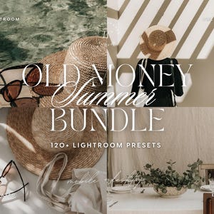 May include: A collage featuring a straw hat, sunglasses, and a tote bag, with the text "OLD MONEY Summer BUNDLE" and "120+ LIGHTROOM PRESETS". The image has a neutral color palette with a focus on lifestyle and fashion.