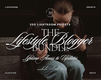May include: A digital product bundle featuring 250 Lightroom presets titled The Lifestyle Blogger Bundle. The text includes Lifetime Access to Updates, mobile + desktop, and Elevated Edits. The design uses white serif and script fonts on a dark background.