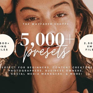 May include: A digital product advertisement featuring the text THE WAYFARER SHOPPE, 5,000+ presets, 2,500+ DNG FILES, and 2,500+ XMP FILES. The graphic includes additional text stating: PERFECT FOR BEGINNERS, CONTENT CREATORS, PHOTOGRAPHERS, BUSINESS OWNERS, SOCIAL MEDIA MANAGERS, & MORE!