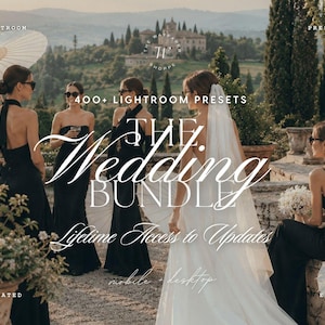 May include: A digital product advertisement featuring a group of individuals in black evening gowns and one in a white wedding dress with a veil. Text overlays include LIGHTROOM PRESETS, 400+ LIGHTROOM PRESETS, THE WEDDING BUNDLE, Lifetime Access to Updates, and mobile + desktop.
