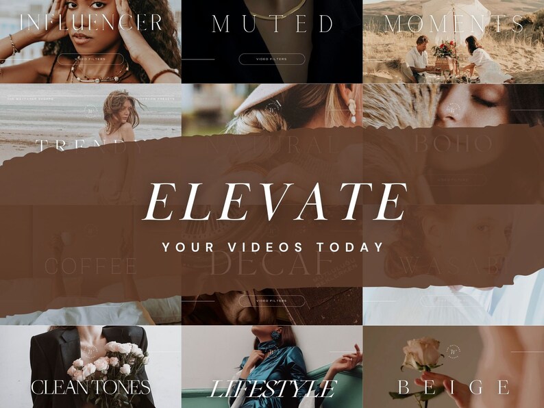 May include: A collage of images with the text "ELEVATE YOUR VIDEOS TODAY" in the center. The images include people, nature, and lifestyle scenes. The text "INFLUENCER", "MUTED", "MOMENTS", "COFFEE", "DECAF", "CLEAN TONES", "LIFESTYLE", "BEIGE", "TREND", "URAL", "BOHO" is also visible in the collage.