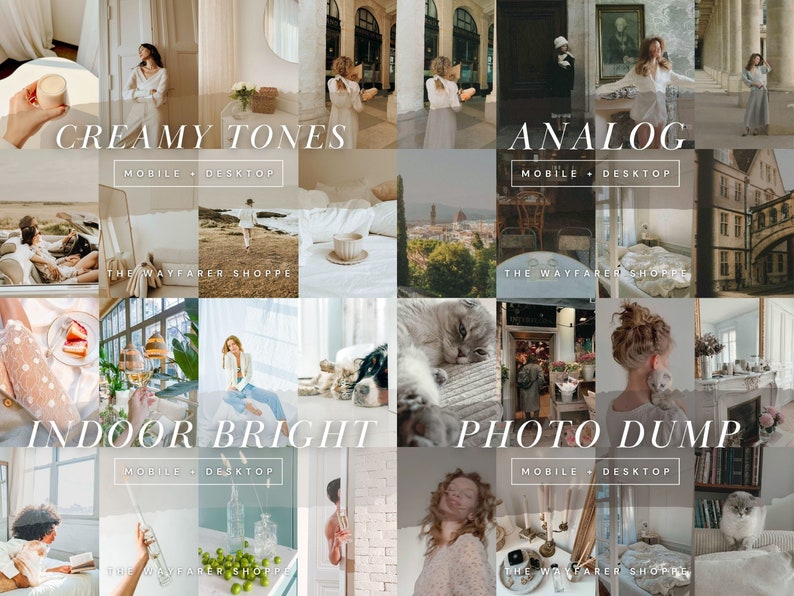 May include: A collage of lifestyle images with a soft, neutral color palette. The images include scenes of indoor and outdoor settings, featuring text overlays such as "CREAMY TONES", "ANALOG", "INDOOR BRIGHT", and "PHOTO DUMP". The Wayfarer Shoppe is also mentioned.