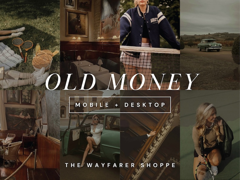 May include: A collage of images with a vintage aesthetic, featuring scenes of leisure and luxury. Includes a tennis court, classic car, and interior shots. The text "OLD MONEY" and "MOBILE + DESKTOP" are displayed. The Wayfarer Shoppe is also mentioned.