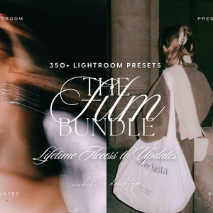 May include: A digital product bundle featuring 350+ Lightroom presets for mobile and desktop. The image displays text reading 350+ LIGHTROOM PRESETS, THE FILM BUNDLE, and Lifetime Access to Updates, overlaid on a split-screen view of a blurred face and a person carrying a white tote bag.