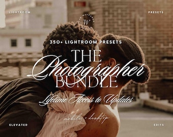 May include: A digital product bundle featuring 350+ Lightroom presets titled The Photographer Bundle with lifetime access to updates for mobile and desktop. The graphic includes text overlays on a warm-toned photograph of two people embracing.