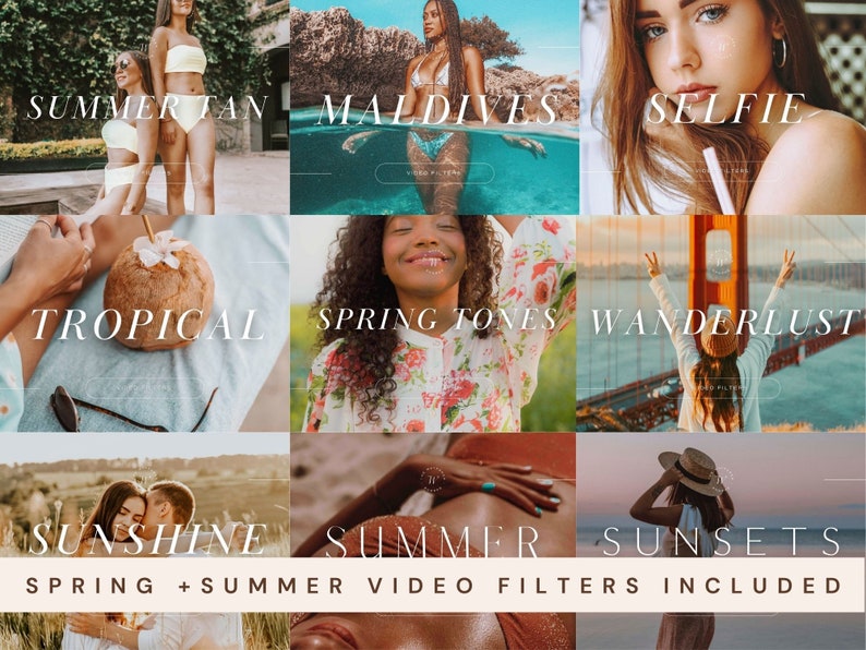 May include: A collage of nine images showcasing different video filters for spring and summer. The filters include "Summer Tan", "Maldives", "Selfie", "Tropical", "Spring Tones", "Wanderlust", "Sunshine", "Summer", and "Sunsets".