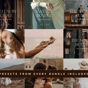 May include: A digital collection of photography presets featuring nine distinct categories including The Luxury Bundle, Vintage Bundle, Wedding Bundle, Summer Bundle, Mega Bundle, Moody Bundle, and Starter Bundle, with text stating Presets From Every Bundle Included.