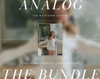 May include: A woman in a white shirt stands in a room with a fireplace and a painting on the wall. The text "ANALOG THE WAYFARER SHOPPE" is at the top of the image. The text "LIGHTROOM PRESETS + VIDEO FILTERS THE BUNDLE" is at the bottom of the image.