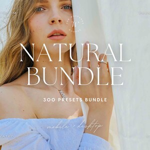 300 Natural Lightroom Preset Bundle |  Clean Girl Presets, Neutral Aesthetic Presets, Bright Presets, Warm Tones Presets, Outdoor Presets