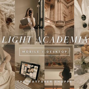 May include: A collage of images with a light academia theme. The text "LIGHT ACADEMIA" is displayed at the top. Other text includes "MOBILE + DESKTOP" and "THE WAYFARER SHOPPE". The images include a person with a laptop, a tablet, and architectural details.