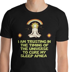 Sleep Apnea Weird and Funny Short-Sleeve Unisex T-Shirt Y2k Tee Cursed T-Shirt Twitter Meme Paris Hilton Shirts that go hard Weirdcore GenZ