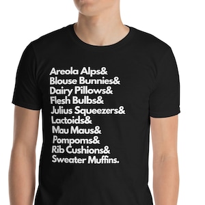 Breast Slang Words Short-Sleeve Unisex T-Shirt Funny Meme Shirt, Inappropriate Gift, Offensive Humor, Weird Sarcastic Shirt, Gag Gift