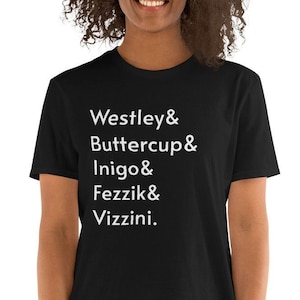 Prinzessin Bride Kurzärmeliges Unisex-T-Shirt