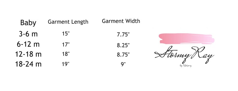 May include: Size chart for baby clothing with measurements in inches. The chart shows garment length and width for baby sizes 3-6 months, 6-12 months, 12-18 months, and 18-24 months. The chart is labeled "Stormy Ray by Steng".